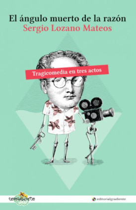 EL ANGULO MUERTO DE LA RAZON