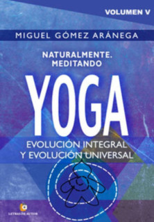 Volumen V-Naturalmente Meditando-yoga