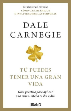 Tú puedes tener una gran vida