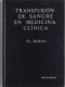 Transfusión de sangre en medicina clínica