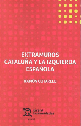EXTRAMUROS. CATALUÑA Y LA IZQUIERDA ESPA