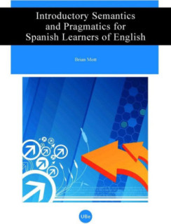 Introductory Semantics and Pragmatics for Spanish Learners of English