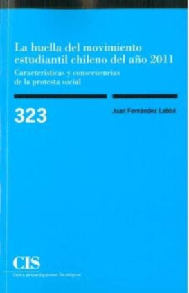 La huella del movimiento estudiantil chileno del año 2011