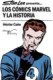 Stan Lee presenta... Los Cómics Marvel y la Historia