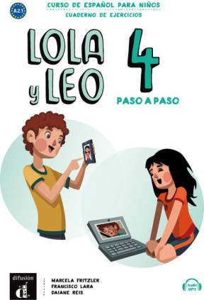 LOLA Y LEO PASO A PASO 4 NIVEL A2.2 CUAD