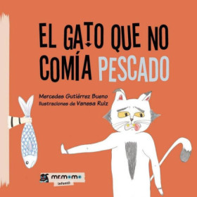El gato que no comía pescado