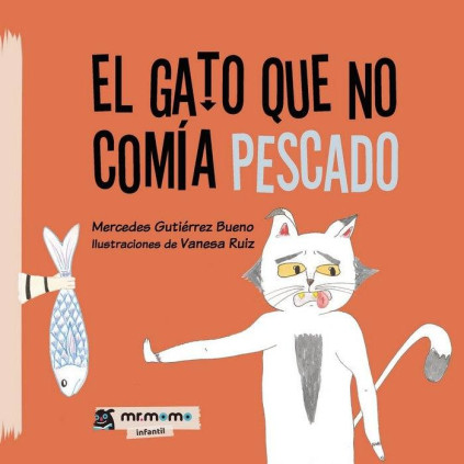 El gato que no comía pescado