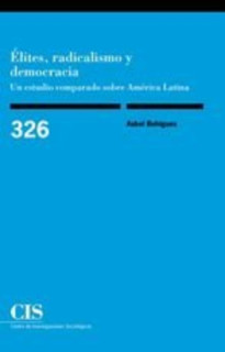 Élites, radicalismo y democracia