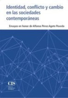 Identidad, conflicto y cambio en las sociedades contemporáneas