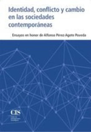 Identidad, conflicto y cambio en las sociedades contemporáneas