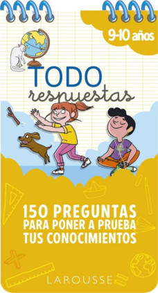 TODO RESPUESTAS 150 PREGUNTAS 9-10 AÑOS