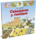 CABALLEROS Y CASTILLOS