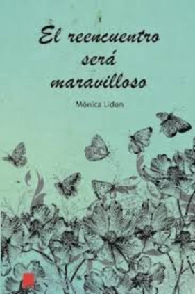 El reencuentro será maravilloso