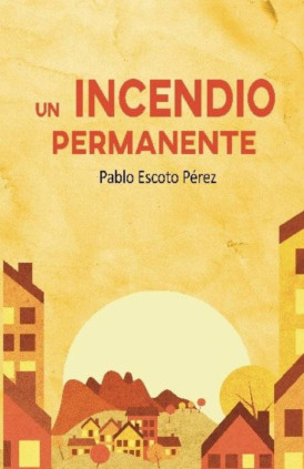 Un incendio permanente