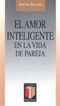 El amor inteligente en la vida de pareja