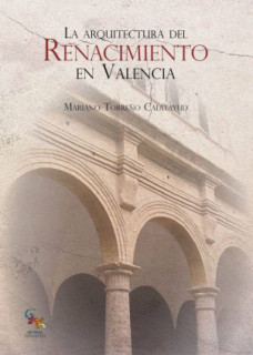 La arquitectural del Renacimiento en Valencia