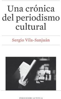 Una crónica del periodismo cultural