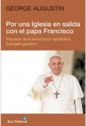 Por una Iglesia en salida con el papa Francisco