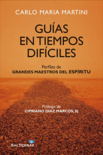 Guías en tiempos difíciles