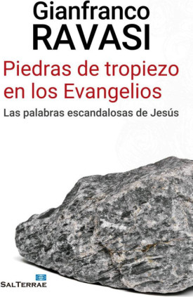 Piedras de tropiezo en los Evangelios