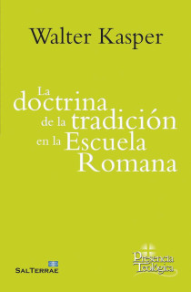 La doctrina de la tradición en la Escuela Romana