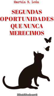 SEGUNDAS OPORTUNIDADES QUE NUNCA MERECIMOS