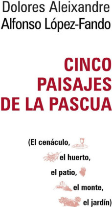 Cinco paisajes de la Pascua