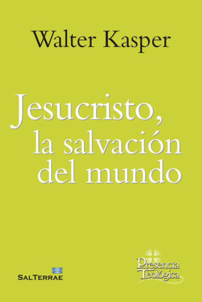 Jesucristo, la salvación del mundo