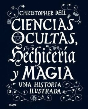 Ciencias ocultas, hechicería y magia