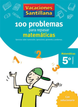 100 PROBLEMAS REPASAR MATEMATICAS 5