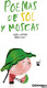 POEMAS DE SOL Y MOSCAS