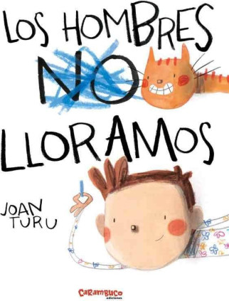 LOS HOMBRES LLORAMOS