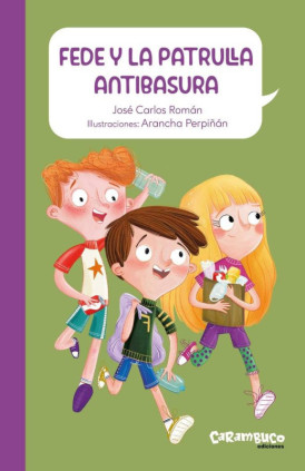 FEDE Y LA PATRULLA ANTIBASURA