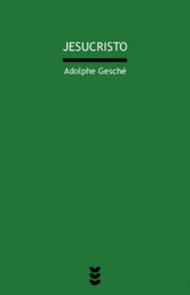 Jesucristo (Dios para pensar VI)