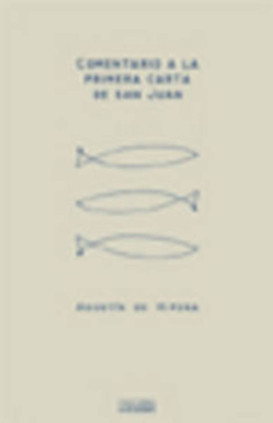 Comentario a la primera Carta de san Juan