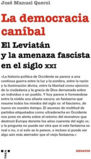 La democracia caníbal