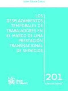 Los desplazamientos temporales de trabajadores en el marco de una prestación transnacional de servicios