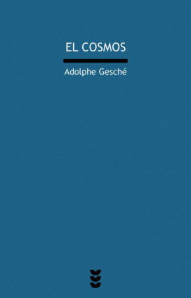 El cosmos (Dios para pensar, IV)