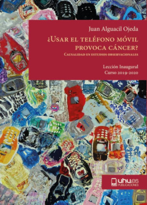 ¿USAR EL TELÉFONO MÓVIL PROVOCA CÁNCER?