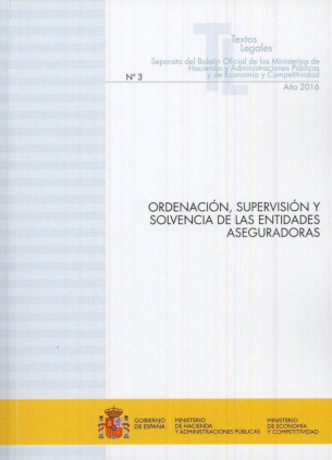 Ordenación, supervisión y solvencia de las entidades aseguradoras