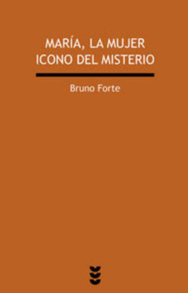 María, la mujer icono del Misterio