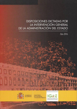 Disposiciones dictadas por la Intervención General de la Administración del Estado Año 2016
