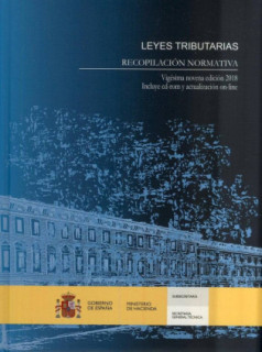 Leyes Tributarias. Recopilación normativa. Vigésima novena edición 2018
