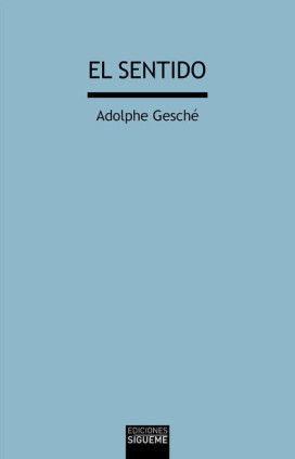 El sentido (Dios para pensar, VII)