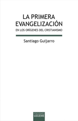 La primera evangelización en los orígenes del cristianismo