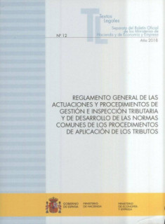 Reglamento general de las actuaciones y procedimientos de gestión e inspección tributaria y de desarrollo de las normas comunes 