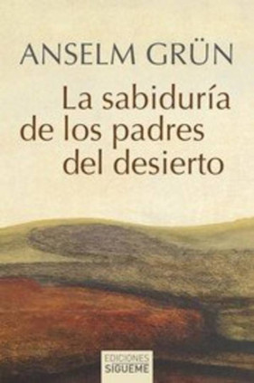 La sabiduría de los padres del desierto