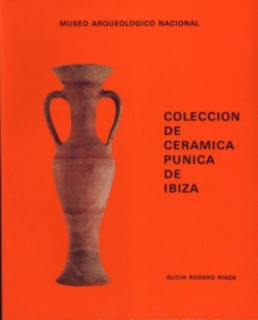 Museo Arqueológico Nacional. Colección de cerámica púnica en Ibiza.