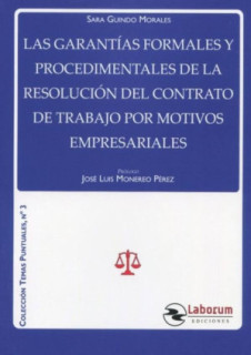 Las garantías formales y procedimentales de la resolución del contrato de trabajo por motivos empresariales