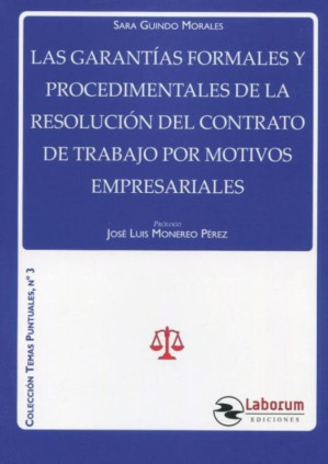 Las garantías formales y procedimentales de la resolución del contrato de trabajo por motivos empresariales